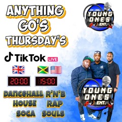 Anything Goes Thursdays (Ft. Famous Flava) (Young Ones Ent) (SPECIAL GUEST APPEARANCE❗️❗) 20.02.2025