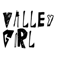 Valley Girl