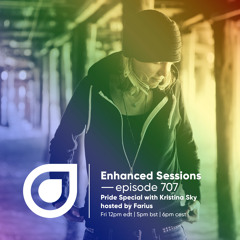 Enhanced Sessions 707 with Kristina Sky - Hosted by Farius