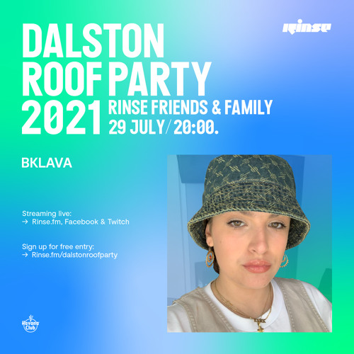Rinse Dalston Roof Party: Bklava - 29 July 2021