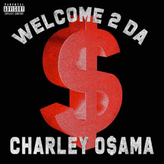 CHARLEY OSAMA -YOUNG THOUSANDAIR
