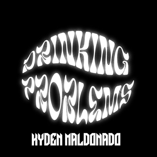 Drinking Problems (Prod. Melange x Mesio)