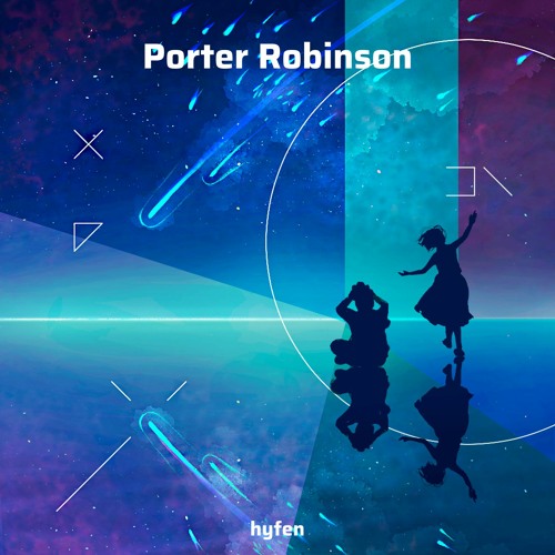 Stream The Story of Porter Robinson (Nurture / Worlds Tribute Mix) by hyfen  | Listen online for free on SoundCloud
