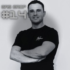 Gas erop #14 (175-190 BPM)
