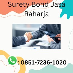Surety Bond Jasa Raharja KREDIBEL, Hub: 0819-9397-2946