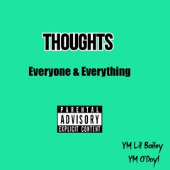 Thoughts (Lil Bailey) (Feat. YM O'Doyl) (Prod.Origami)