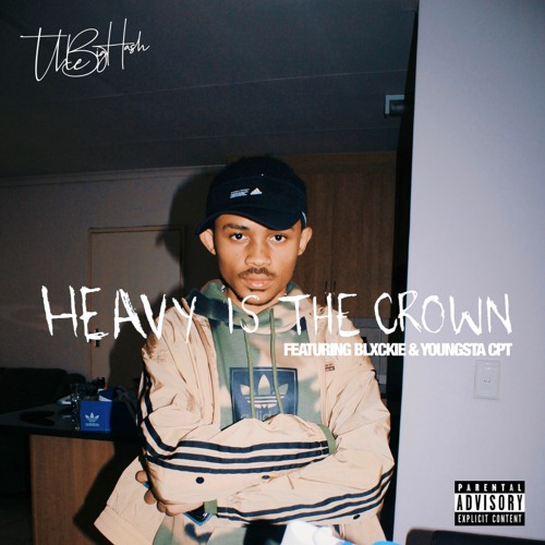 HEAVY IS THE CROWN (feat. Blxckie & YoungstaCPT)