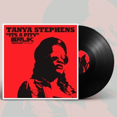 TANYA STEPHENS - PITY (BRUK BOOTLEG) (FREE DOWNLOAD)
