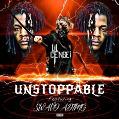 UNSTOPPABLE Feat. Swavo Adtmg (Prod. Comeup)
