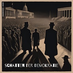 Schatten der Demokratie