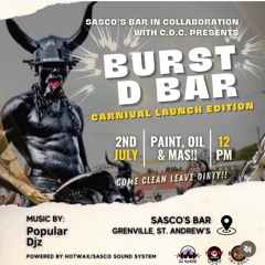 Burst D Bar(G-Ville Carnival Launch Edt) Sasco's Bar