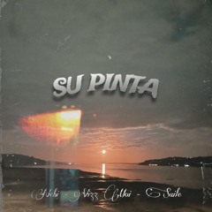 SU PINTA- FT. VIZZMOI-SAILE