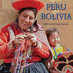 [FREE] KINDLE 📜 Textile Traveler's Guide to Peru & Bolivia by  Cynthia LeCount Samak