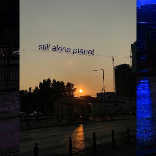 still alone planet