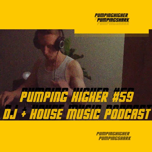 PUMPINGHIGHER - DANCE MUSIC PODCAST #59 | CHICAGO 4.30.2024 | PUMPINGSHARK