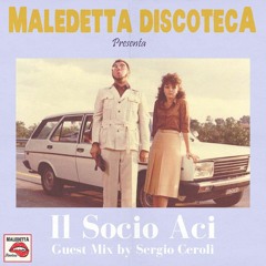 "IL SOCIO ACI " GUEST MIX by SERGIO CEROLI