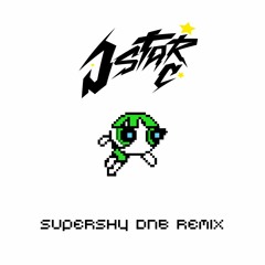 Supershy - Starchaser (DNB REMIX)