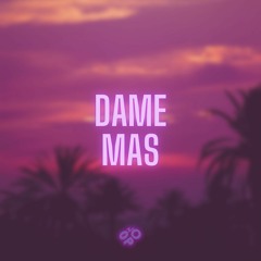 Dame Mas