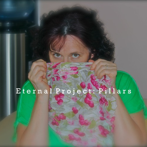 Eternal Project- Pillars