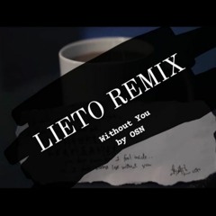 高爾宣(OSN) - Without You "LIETO Remix"