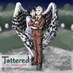 TATTERED (Narrated by Helloliriels)