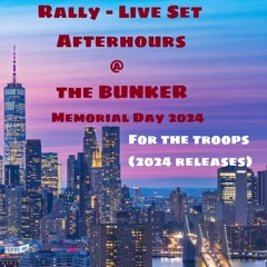 Rally-Live-Afterhours-MemorialDay-Bunker
