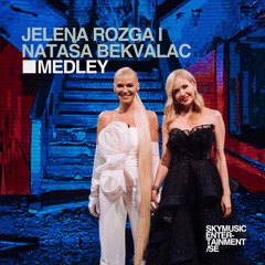 Medley (feat. Jelena Rozga)