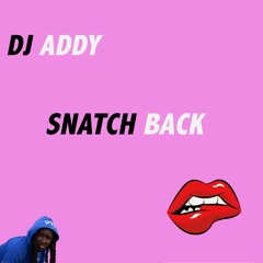OmgAddy - Snatch Back (Jersey Club Bounce) #ValentinesDay