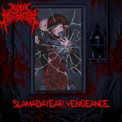 SLAMADAYEAR.VENGEANCE 05