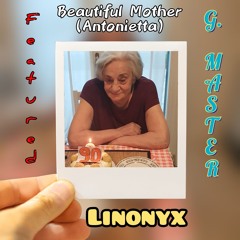Beautiful mother (Antonietta) [feat.G.Master].mp3