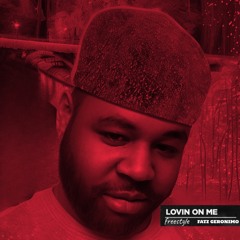 Lovin On Me Freestyle