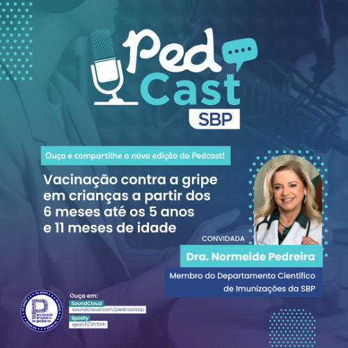 Ep.#120 | Vacinação contra a gripe - Dra. Normeide Pedreira