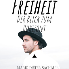 Freiheit – Der Blick zum Horizont