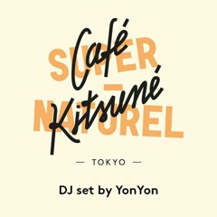 YonYon | Café Kitsuné Super-Series | Exclusive Mix