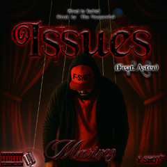 Marinez - Issues (Feat. Aster) (Prod. by The Droppouts)