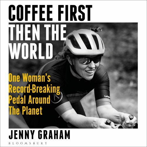 Stream Download Book [PDF] Coffee First, Then the World: One Woman's  Record-Breaking Pedal Around the from Joaquinzamora
