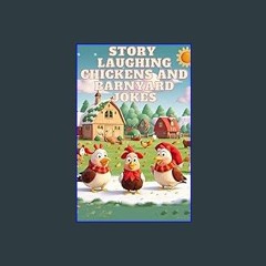 [PDF] 📚 Story Laughing chickens and barnyard jokes Full Pdf