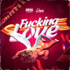 M!X FUCKING LOVE - DJ DAM FT. REFAEL PAREDES