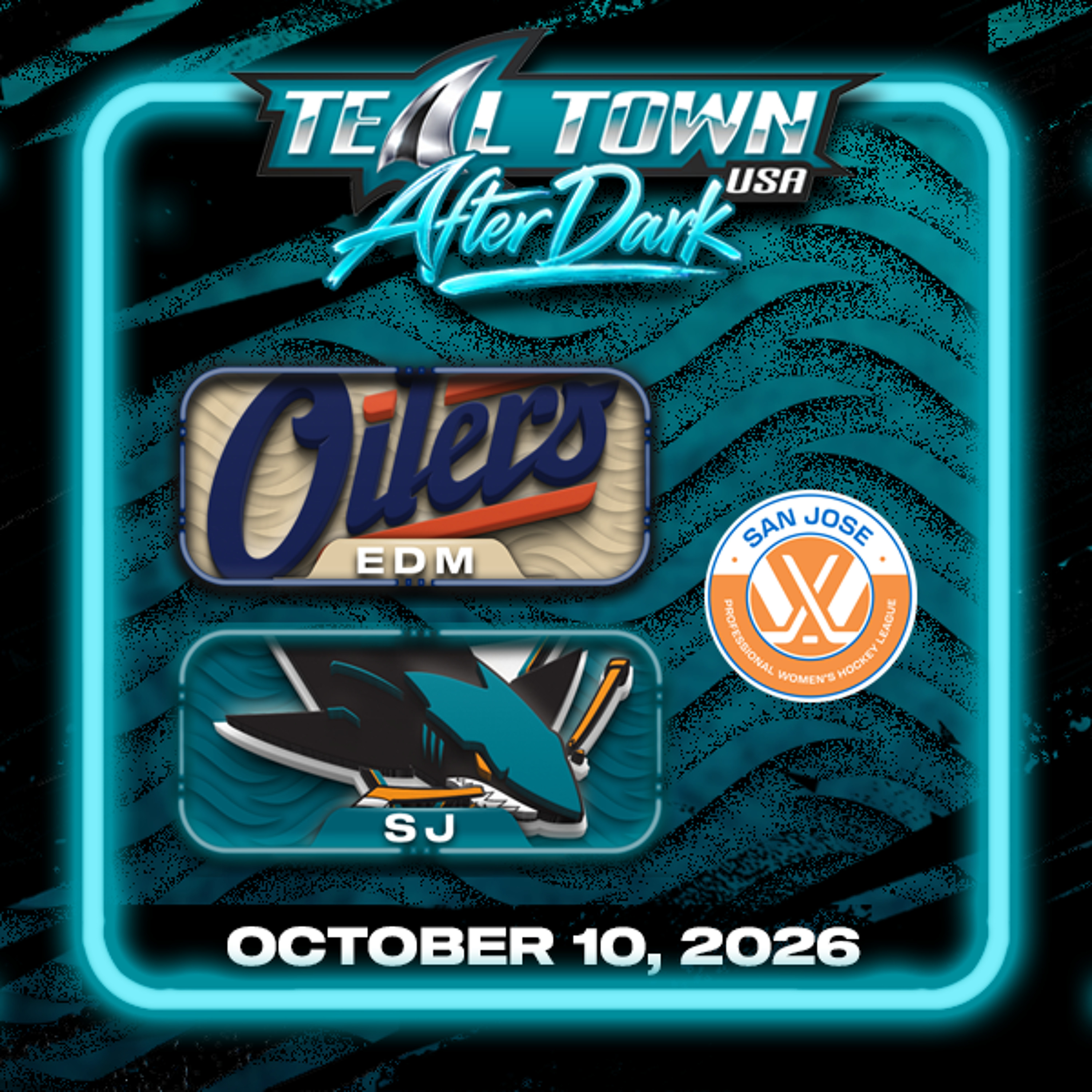 San Jose Sharks vs Edmonton Oilers - 10/10/2026 - Teal Town USA After Dark (Postgame)