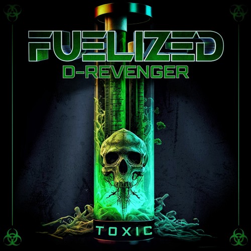 Stream Fuelized & D - Revenger - Toxic (CLIP ) (OUT ON 10.03.2023 ) by  D-Revenger | Listen online for free on SoundCloud
