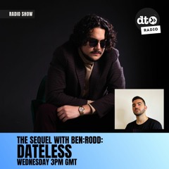The Sequel #21 With BEN:RODD (Dateless Guest Mix)
