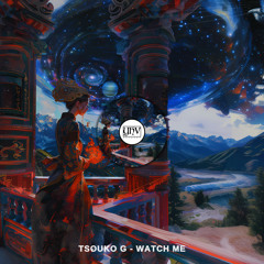 Tsouko G - Watch Me (Original Mix) [YHV RECORDS]