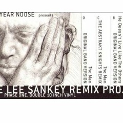 Lee Sankey - He Doesn't Live Like The Others (Tipper remix)