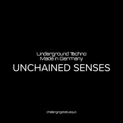 Underground techno | Made in Germany - UNCHAINED SENSES