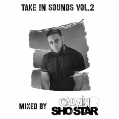 CALVIN SHO'STAR - TAKE IN SOUNDS VOL. 2 (01.02.23) FREE DOWNLOAD