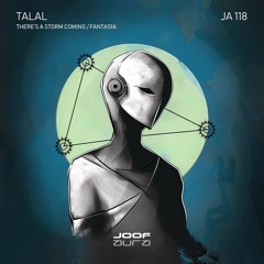 Talal – There's A Storm Coming (Original Mix)