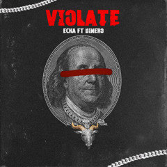 Violate ft DiNero