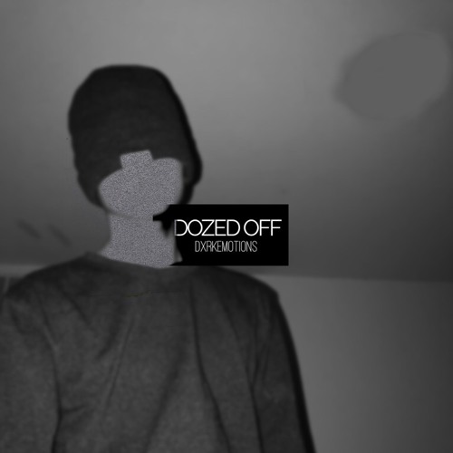 Dozed Off