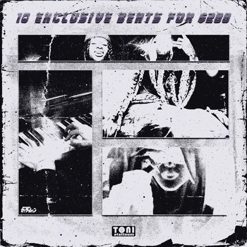 Stream 10 EXCLUSIVE BEATS FOR $299 THE PACK by Toni Platinum | Listen ...