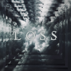 LOSS ft. TheKidSax, AWOKENboiWONDER, & Wesley Chang